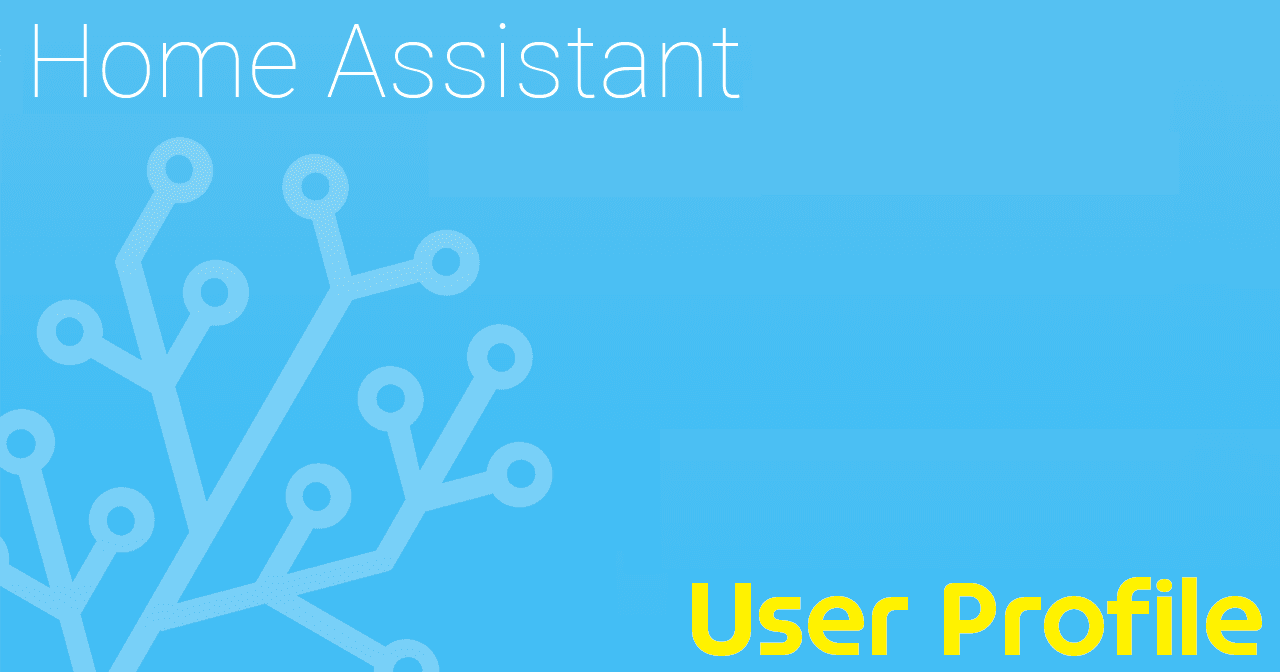 HowTo setup HAOS - Part 3 - Next steps following installation and initial configuration - User Profile configuration